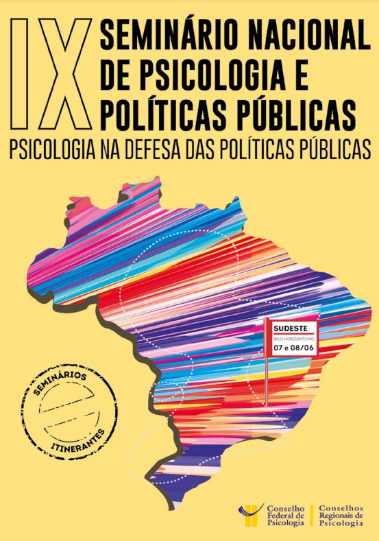 Capa: IX Seminário Nacional Psicologia e Políticas Públicas: Psicologia Na Defesa Das Políticas Públicas – ETAPA SUDESTE