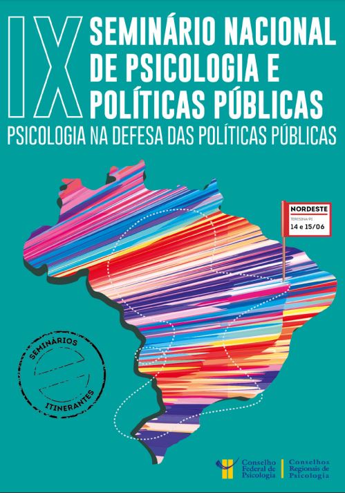 Capa: IX Seminário Nacional Psicologia e Políticas Públicas: Psicologia Na Defesa Das Políticas Públicas – ETAPA NORDESTE