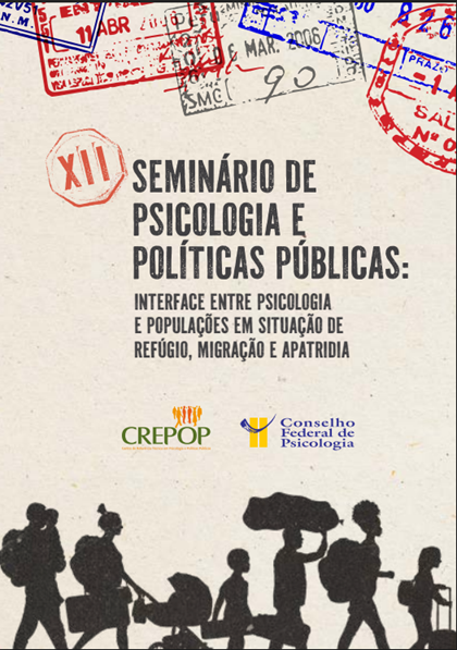 Capa: XII Seminário de Psicologia e políticas públicas: interface entre Psicologia e populações em situação de refúgio, migração e apatridia