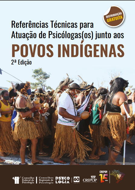 Capa: Referências Técnicas para Atuação de Psicólogas(os) junto aos POVOS INDÍGENAS – 2ª Edição